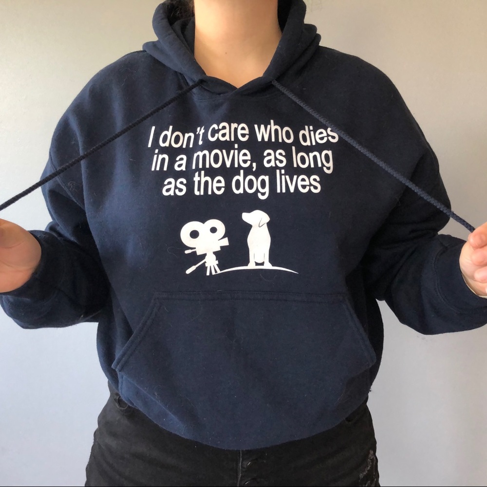 🎥Funny Dog Quote Hoodie🎥